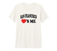 San Francisco Loves Me Premium T-Shirt