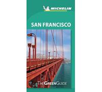 San Francisco - Michelin Green Guide: The Green Guide (Michelin Tourist Guides)
