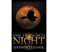 San Francisco Night: The 6th Jack Nightingale Supernatural Thriller