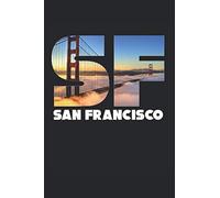 San Francisco notebook: San Francisco Notebook A5 Lined - for planning, organizing and taking notes