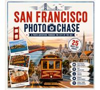 San Francisco Photo Chase: A Photo Adventure through the City