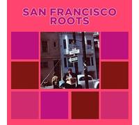San Francisco Roots