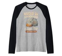 San Francisco s 'Raised on Sourdough & Sea Fog' Raglan Baseball Tee