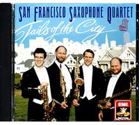 San Francisco Saxophone Quarte - Tails of the City