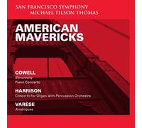 San Francisco Symphony – American Mavericks: Cowell, Harrison & Varese – Hybrid SACD