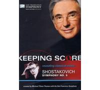 San Francisco Symphony - Keeping Score - Shostakovich: Symphony No. 5 [DVD] [2009] [NTSC]