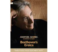 Keeping Score - Beethoven's Eroica - San Francisco Symphony - DVD (2006)