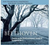 Beethoven: Symphony No. 2, Cantata on the Death of Emperor Joseph II
