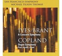 Ives: Concord Symphony, Copland: Organ Symphony