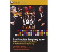 San Francisco Symphony & Michael Tilson Thomas - San Francisco Symphony at 100 [DVD] [2012] [NTSC]