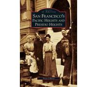 San Francisco's Pacific Heights and Presidio Heights