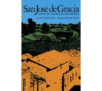 San Jose de Gracia : Mexican Village in Transition