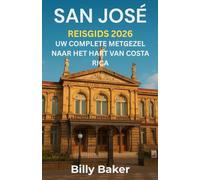 San José Reisgids 2026