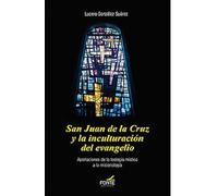 SAN JUAN DE LA CRUZ Y LA INCULTURACION DEL EVANGELIO