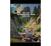 SAN JUAN WILDERNESS AREA HIKING GUIDE 2025: 28 (The Roamer’s Handbook)