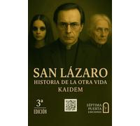 San Lázaro Historia de la otra vida.