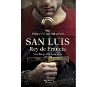 San Luis, rey de Francia : una biografía novelada