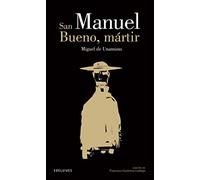 San Manuel Bueno, mártir: 17 (Clásicos Hispánicos)