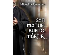 SAN MANUEL BUENO, MÁRTIR