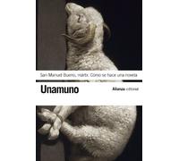 San Manuel Bueno, martir & como se hace una novela / Saint Emmanuel the Good, Martyr & How to Make a Novel (El libro de bolsillo - Bibliotecas de autor - Biblioteca Unamuno)