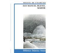 San Manuel Bueno, Martir / Saint Manuel Bueno, Martyr