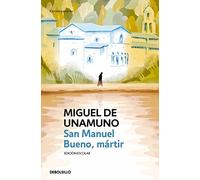 San Manuel Bueno, Mártir / Saint Manuel, Martyr (Contemporánea | Narrativa)