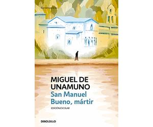 San Manuel Bueno, Mártir / Saint Manuel, Martyr (Contemporánea | Narrativa)