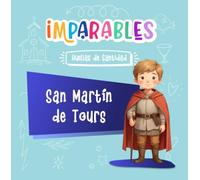 San Martín de Tours: El santo que compartió su capa con un pobre (Imparables - Huellas de santidad)