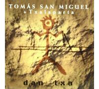 San Miguel, Tomas - Dan Txa [German Import]