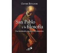 San Pablo y la filosofía: Una introducción a la esencia del cristianismo: 150 (Caminos)