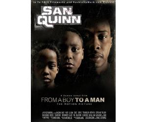 SAN QUINN-FROM A BOY TO A MAN