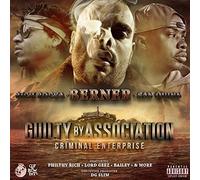 BERNER / RICH ROCKA / SAN QUINN - Guilty By Association 2: Criminal Enterprise