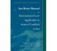 San Remo Manual on International Law Applicable to Armed Conflicts at Sea