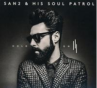 San2 & His Soul Patrol - Hold on [Import]