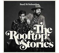 San2 & Sebastian - The Rooftop Stories