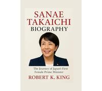 SANAE TAKAICHI BIOGRAPHY: The Journey of Japan’s First Female Prime Minister