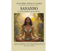 SANANDO EL AMOR DESDE EL INCONCIENTE