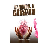 SANANDO EL CORAZÓN