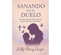 Sanando en el Duelo