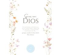 Sanar con Dios: Journal espiritual de 21 días para mujeres que buscan sanar su corazón con Dios