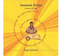 Sanatan Kriya: Basic - Essence of Yoga