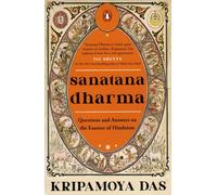 Sanatana Dharma : Questions and Answers on the Essence of Hinduism
