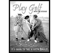 SaNavie Funny Metal Sign The Three Stooges Play Golf it is going to Take a Lotta Balls Retro Tin Sign Plaque For Wall Art Home Office Man Cave Garage Bar Cafe Club Decor 8x12Inches