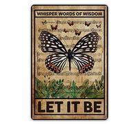 SaNavie Let It Be The Beatles Metal Tin Sign Wall Decor Retro Whisper Words of Wisdom Butterflies Art Signs for Home Decor Gifts 6x8 Inch