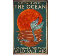 SaNavie She Dreams of The Ocean Late at Night and Longs for Wild Salt air Vintage Metal Tin Sign Vintage Aluminum Sign Home Coffee Wall Decor Retro Metal Sign Metal Poster Home Decor 8x12 Inch