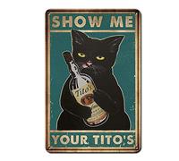 SaNavie Vintage Metal Tin Sign Black Cat Show Me Your Tito'S Wall Decor Sign Black Cat Wall Decor Home Bar Poster Retro Poster Paintings Cute Cat for Coffee Home Bedroom Living Room Decor 6x8 Inch