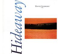 Sanborn, David - Hideaway