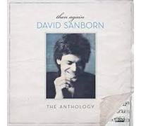 Sanborn,David - Then Again-the Anthology (2 CD)