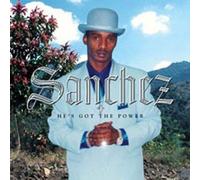 Sanchez - Hes Got The Power [VINYL]