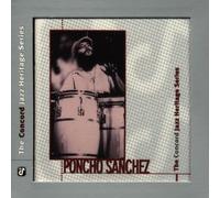 Sanchez, Poncho - Concord Jazz Heritage Series